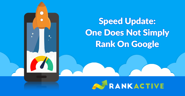 Google Speed Update Why You Should Care About Your Website Performance