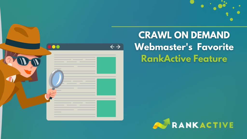 crawl on demand webmaster's favorite feature