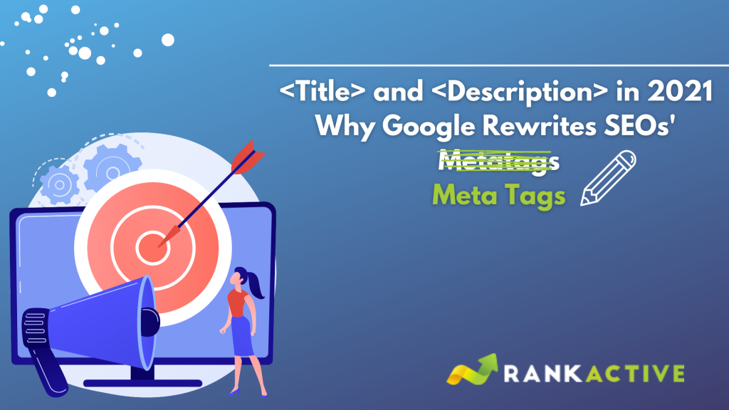 why google rewrites titles and descriptions